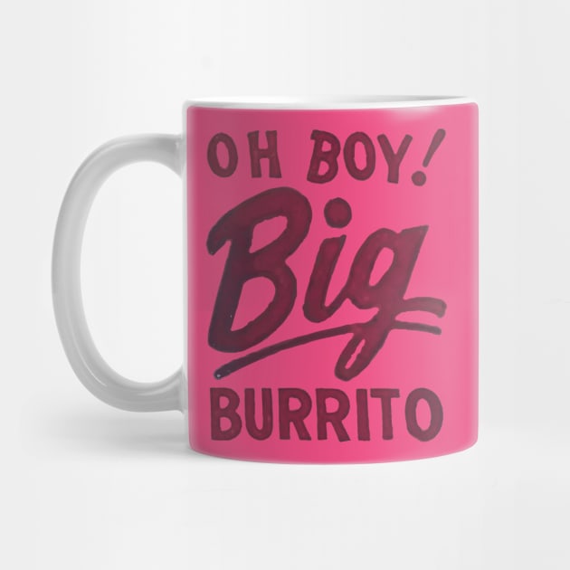 Oh Boy! Big Burrito by Eugene and Jonnie Tee's